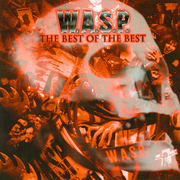 W.A.S.P.|The Best of the Best