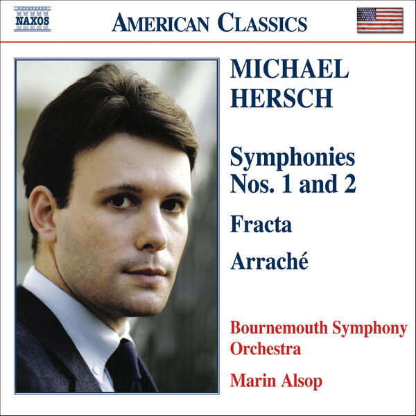 Marin Alsop|Hersch: Symphonies Nos. 1 & 2 / Fracta / Arrache