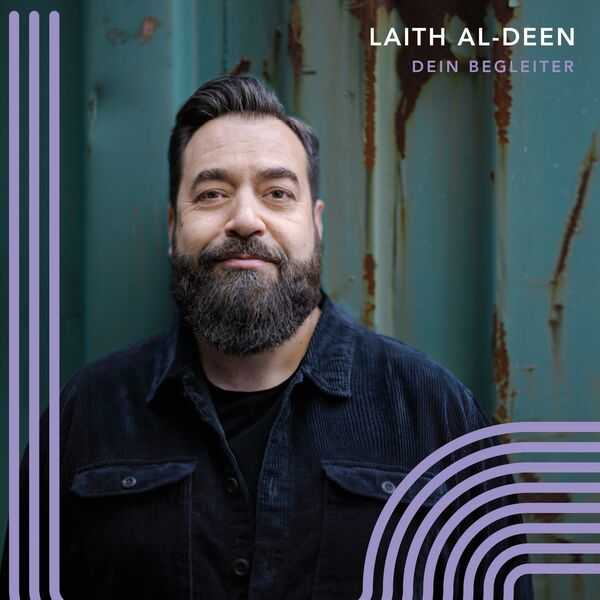 Laith Al-Deen|Dein Begleiter