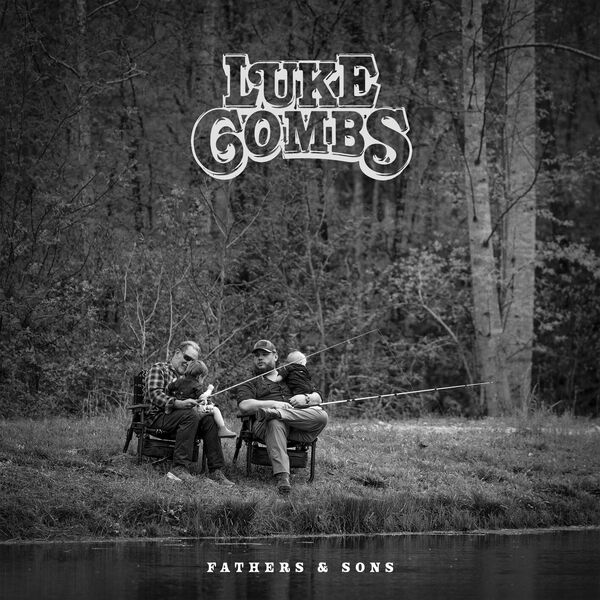 Luke Combs|Fathers & Sons