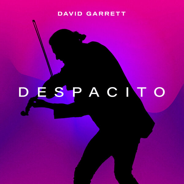 David Garrett|Despacito (David Garrett Edition)