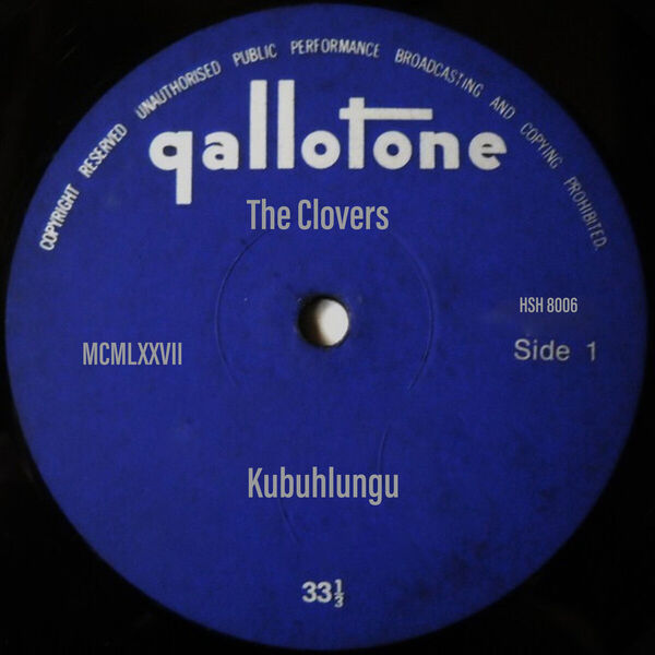 The Clovers|Kubuhlungu