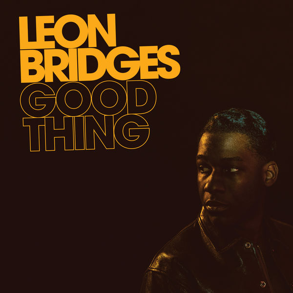 Leon Bridges|Good Thing