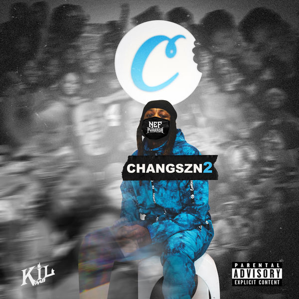 Nef The Pharaoh|ChangSzn 2