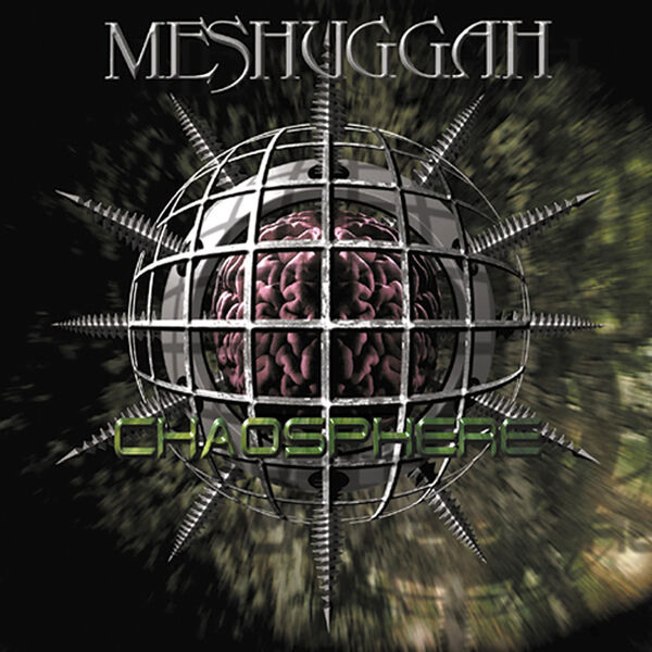 Meshuggah|Chaosphere