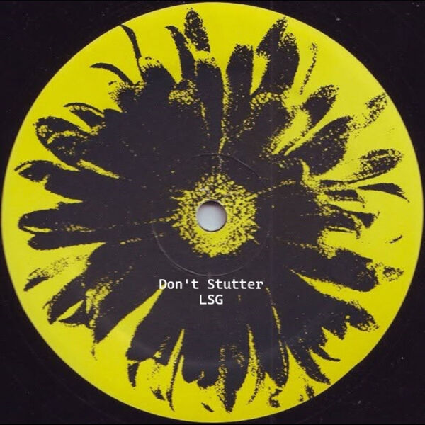 LSG|Don't Stutter