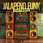 Various Artists Jalapeno Funk, Vol. 15