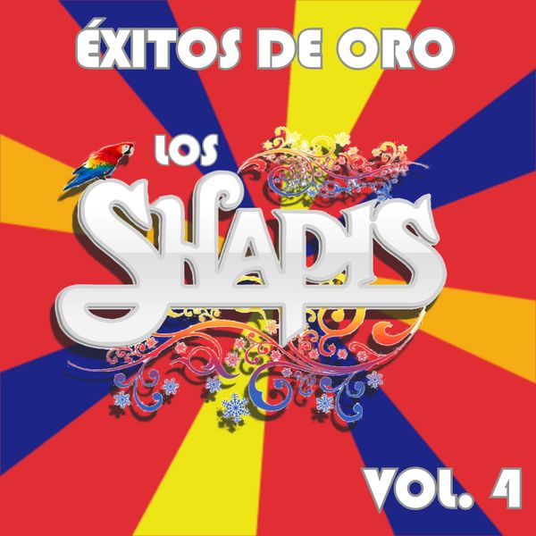 Los Shapis|Éxitos de Oro, Vol. 4