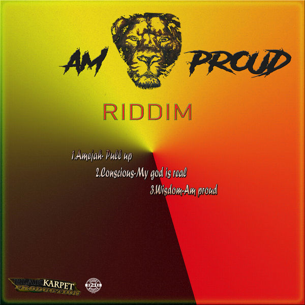 Amejah|Am Proud Riddim