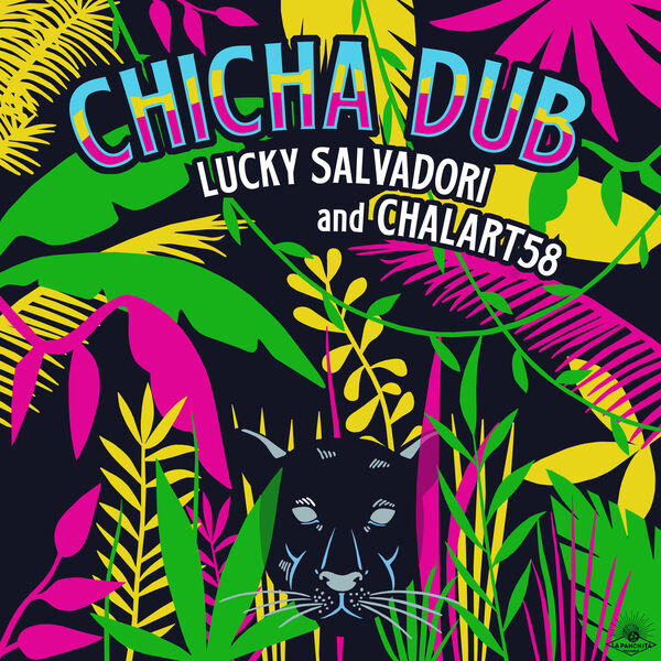 Lucky Salvadori|Chicha Dub