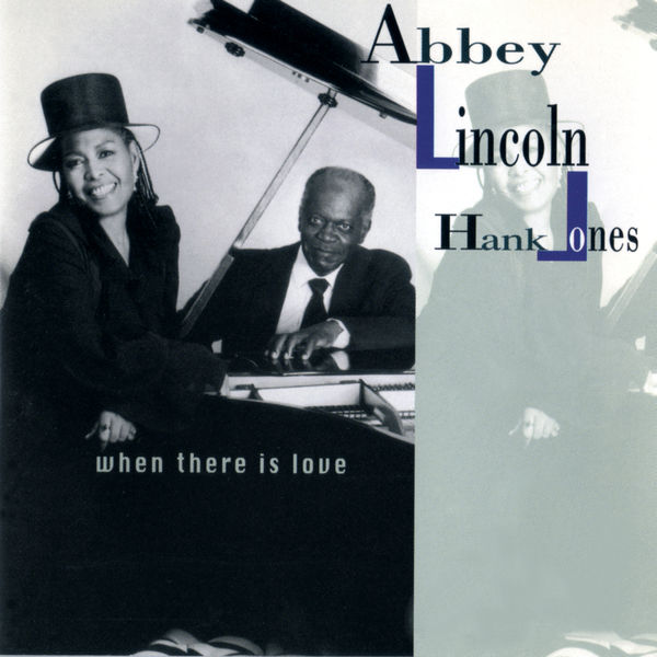 Abbey Lincoln|When There Is Love