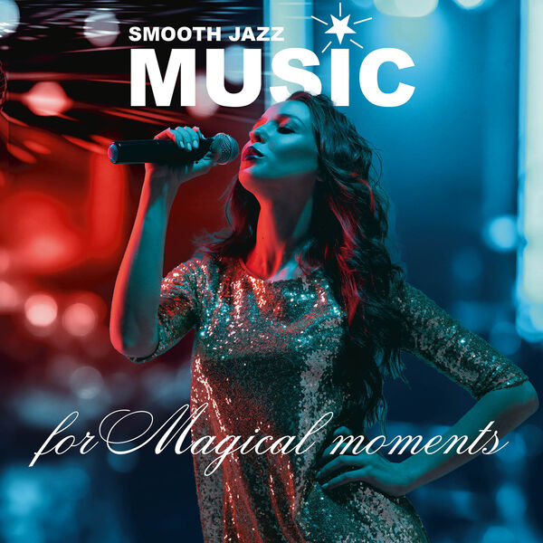 Denise King|Smooth Jazz Music (For Magical Moments)