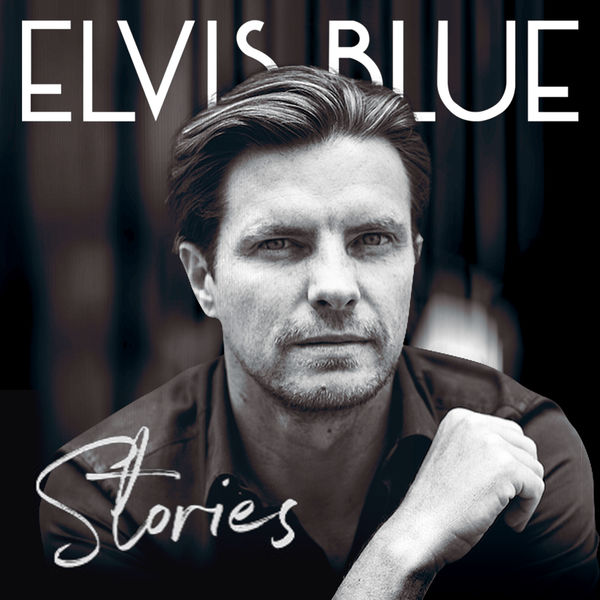 Elvis Blue|Stories