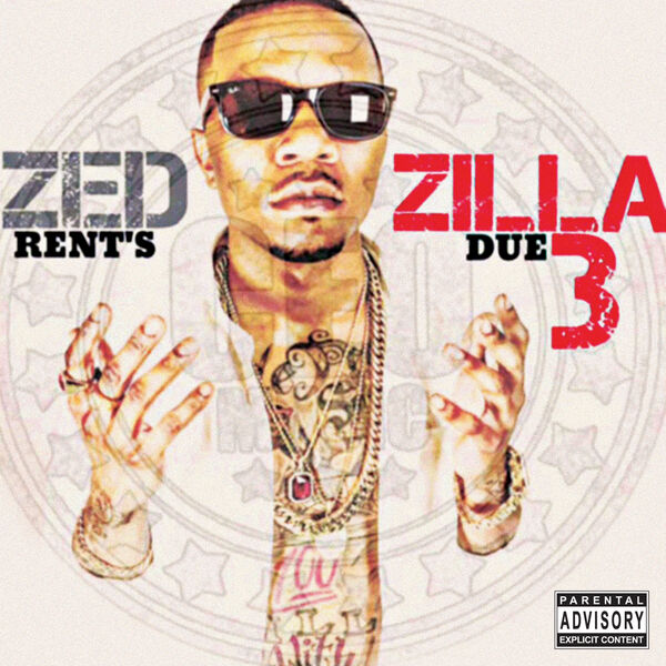 Zed Zilla|Rent's Due Vol. 3