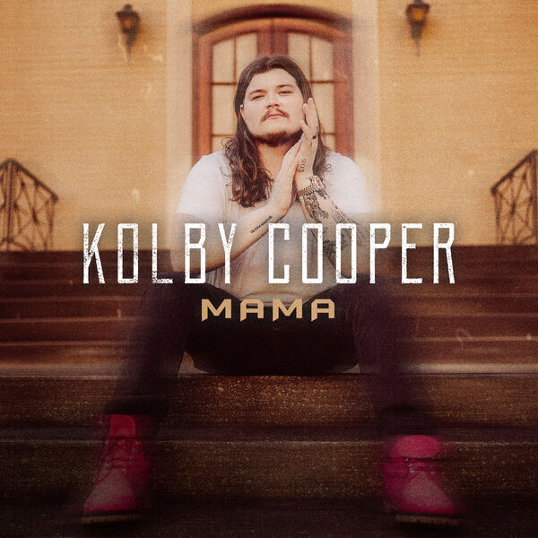 Kolby Cooper|Mama