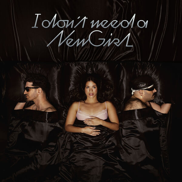 Chromeo|(I Don't Need A) New Girl