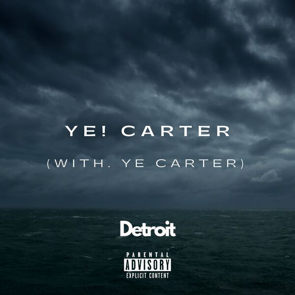 Détroit|Ye! Carter