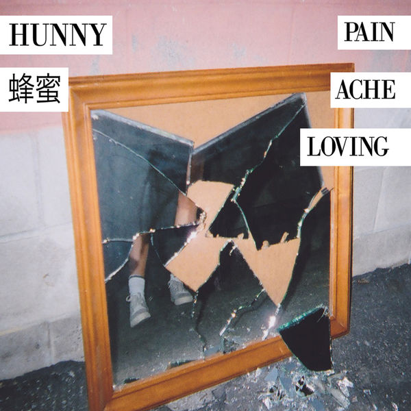 HUNNY|Pain / Ache / Loving