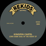 Kingpin Cartel Long Dark Soul Of The Night EP