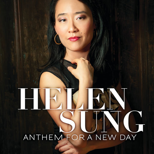 Helen Sung|Anthem For A New Day