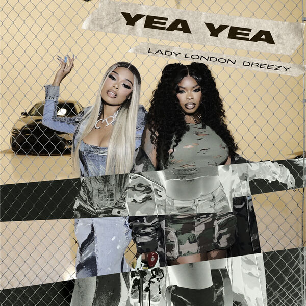 Lady London|Yea Yea