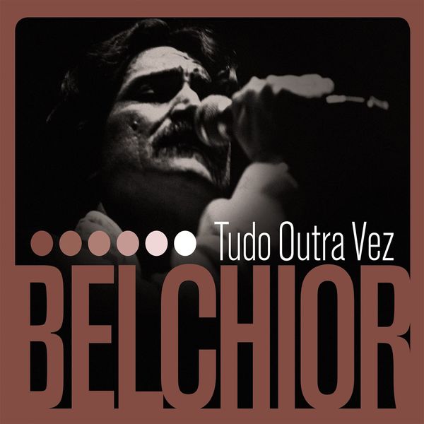 Belchior|Tudo outra vez