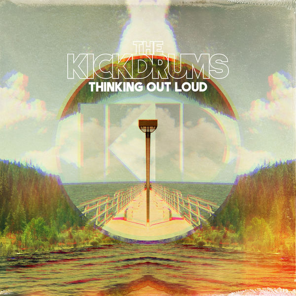 The Kickdrums|Thinking Out Loud