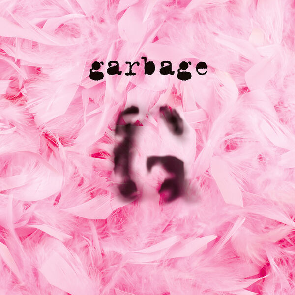 Garbage|Garbage (20th Anniversary Edition)  (2015 – Remaster)