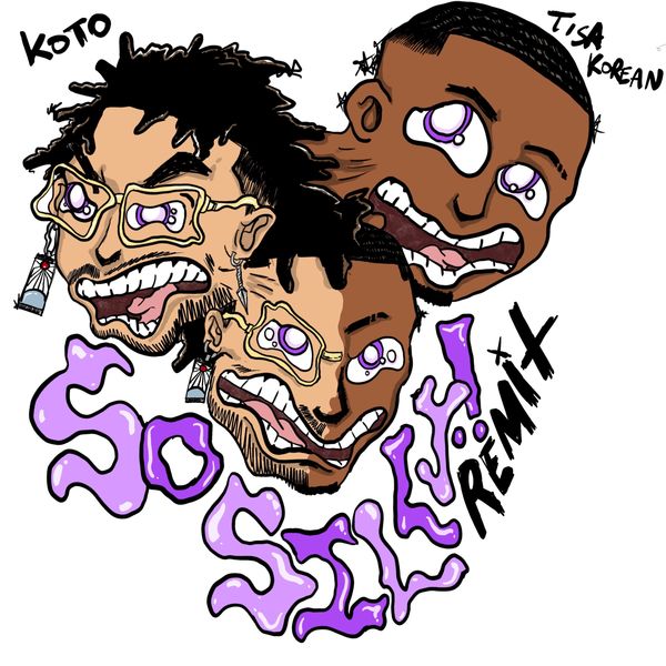 Koto|So Silly (Remix)