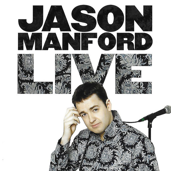 Jason Manford|Jason Manford  Live