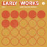 Various Artists Early Works, Vol. 2: Music from the Archives