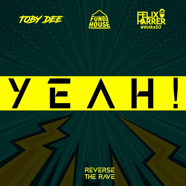 Toby DEE|Yeah!