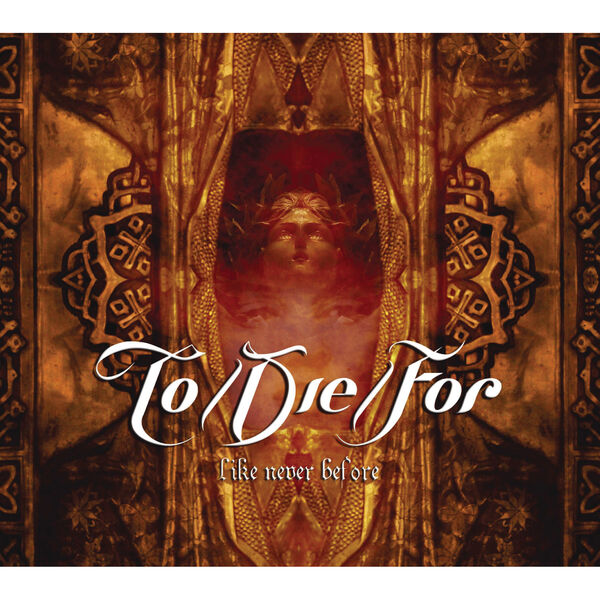 To/Die/For|Like Never Before