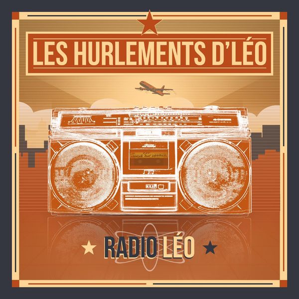 Les Hurlements d'Léo|Radio Léo