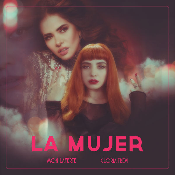 Mon Laferte|La Mujer