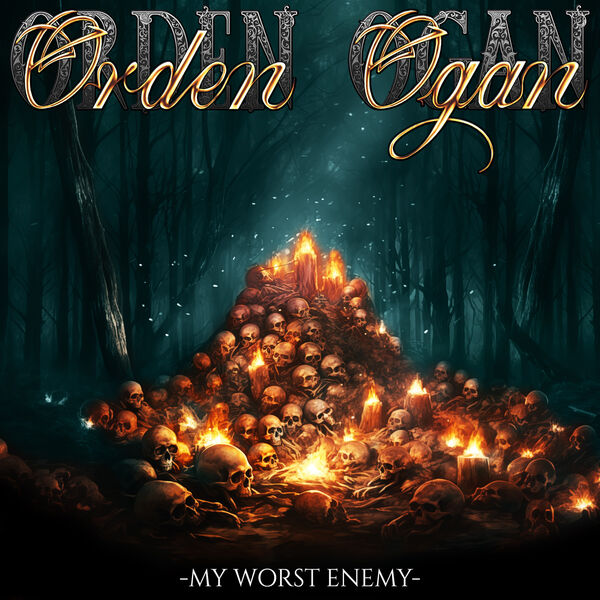 Orden Ogan|My Worst Enemy