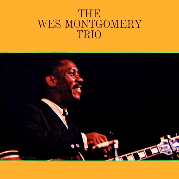 Wes Montgomery|The Wes Montgomery Trio