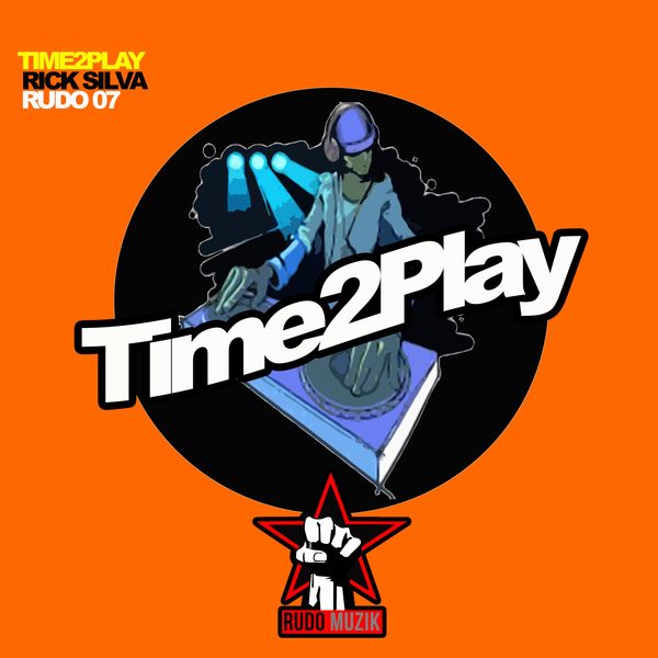 Rick Silva|Time2Play (Original Mix)