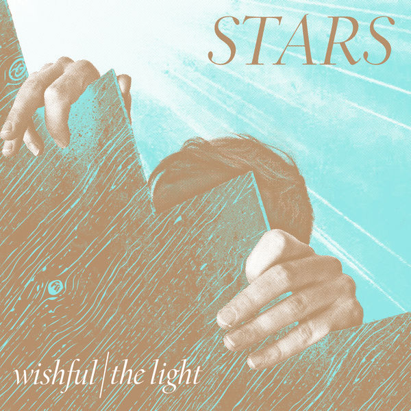 Stars|Wishful/The Light