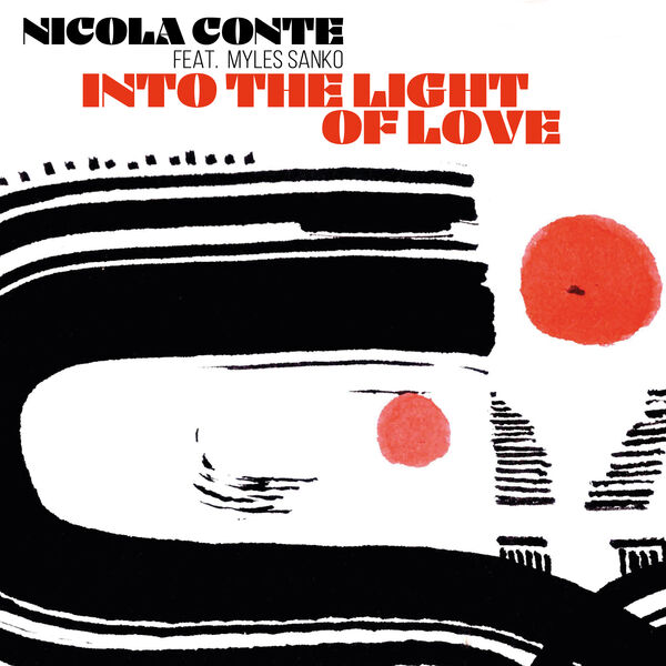 Nicola Conte|Into The Light Of Love