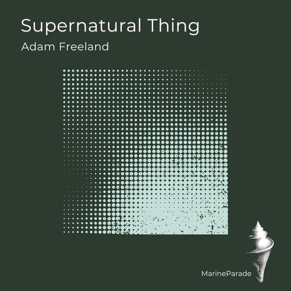 Adam Freeland|Supernatural Thing