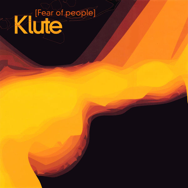 Klute|Fear Of People (Re-master 2021)