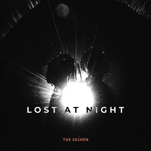 The Seshen|Lost at Night