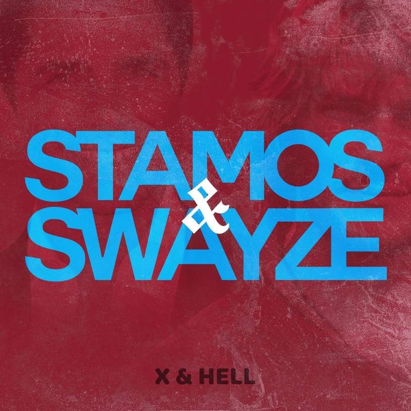 X & Hell|Stamos & Swayze