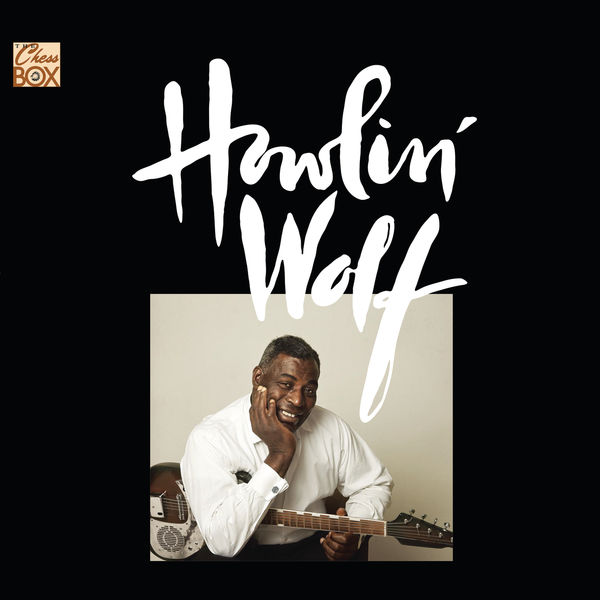 Howlin' Wolf|The Chess Box