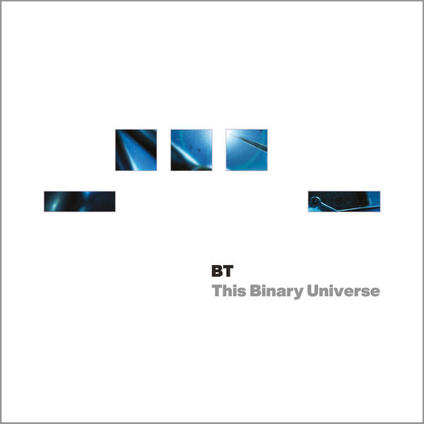 BT|This Binary Universe [Remastered]