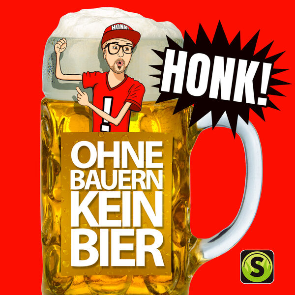 Honk!|Ohne Bauern kein Bier