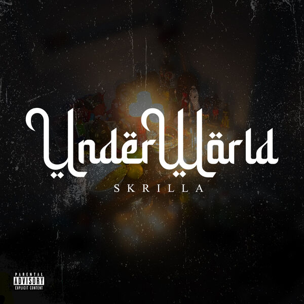 Skrilla|UNDERWORLD