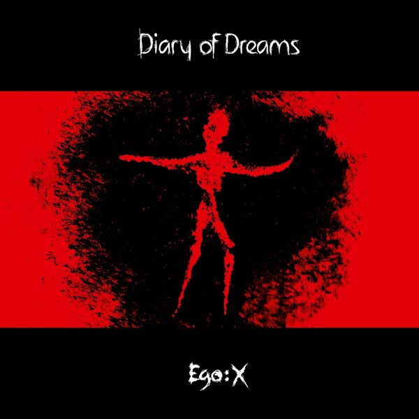 Diary Of Dreams|Ego:X  (Extended Edition)