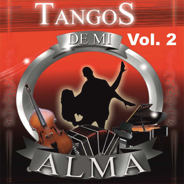 Various Artists|Tangos de Mi Alma, Vol. 2